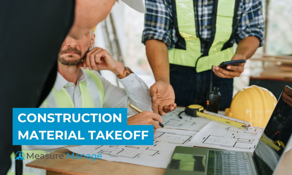 You are currently viewing How to Master Construction Material Takeoff Like a Pro!